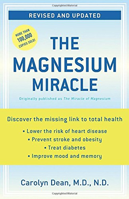 The Magnesium Miracle (Revised and Updated Edition)