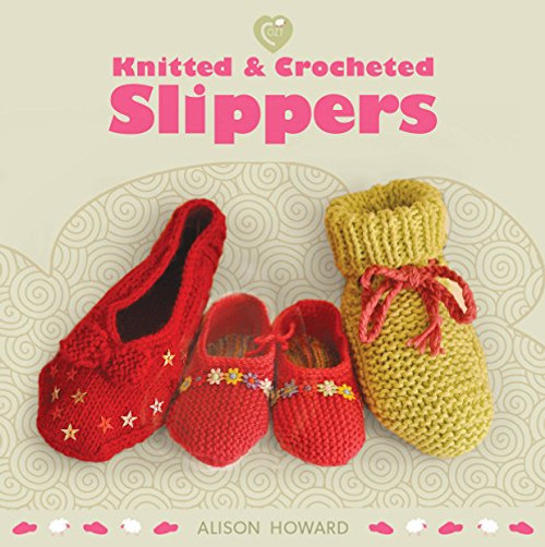 Taunton Press Guild of Master Craftsman Books, Knitted and Crocheted Slippers (Cozy)