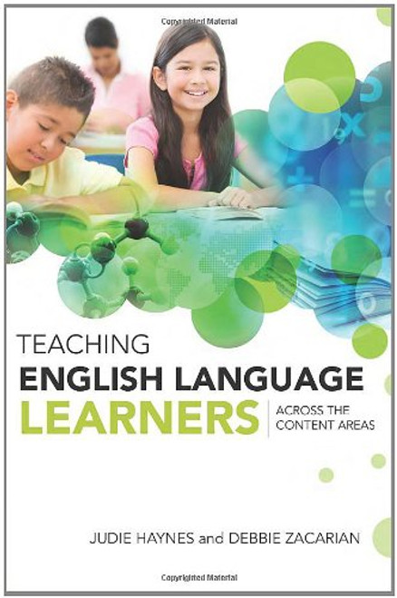 Teaching English Language Learners: Across the Content Areas