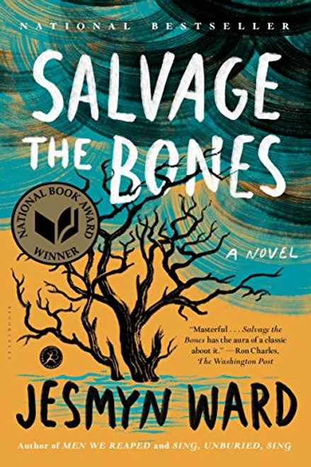 Salvage the Bones: A Novel