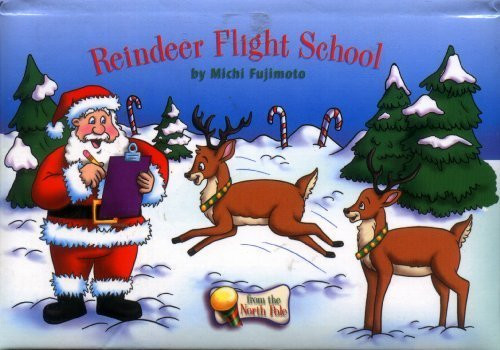 Reindeer Flight School (From the North Pole)