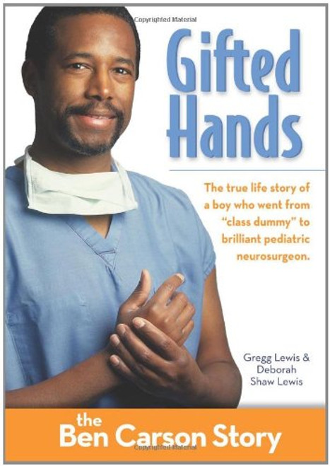 Gifted Hands, Kids Edition: The Ben Carson Story (ZonderKidz Biography)