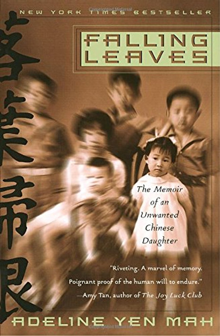 Falling Leaves: The Memoir of an Unwanted Chinese Daughter