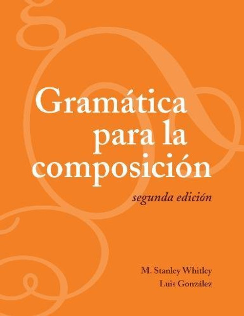 Gramtica para la composicin (Spanish Edition)