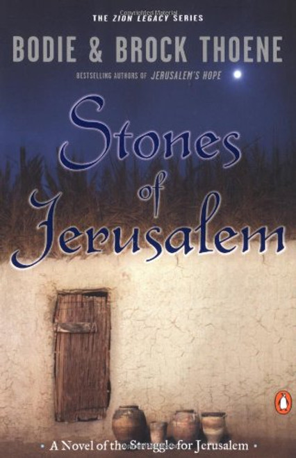 5: Stones of Jerusalem: A Novel of the Struggle for Jerusalem (Zion Legacy (Paperback))