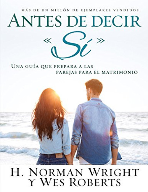 Antes de Decir Si (Spanish Edition)