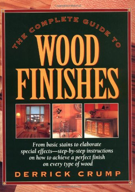 Complete Guide to Wood Finishes