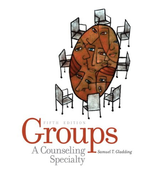 Groups: A Counseling Specialty (5th Edition)