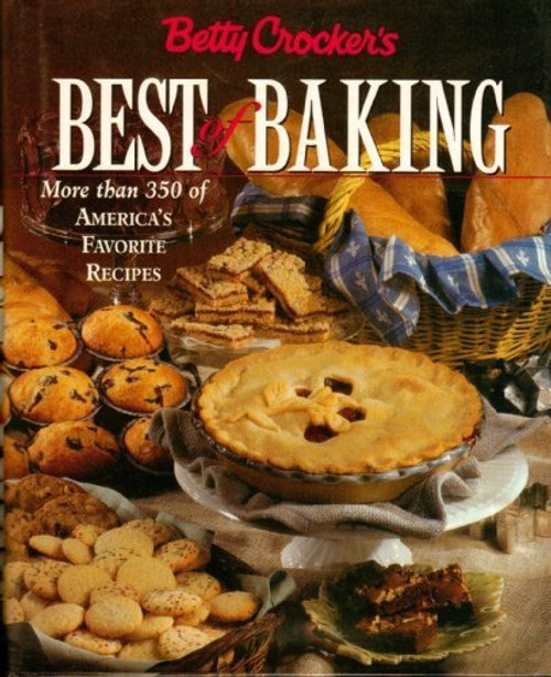 Betty Crocker's Best of Baking Cookbook