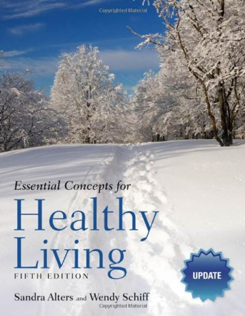Essential Concepts For Healthy Living Update