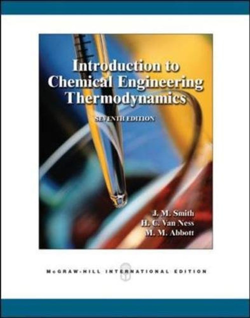 Introduction to Chemical Engineering Thermodynamics, 7th Edition