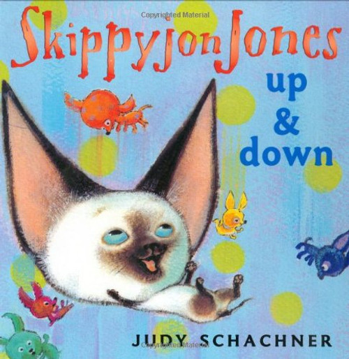 Skippyjon Jones: Up and Down