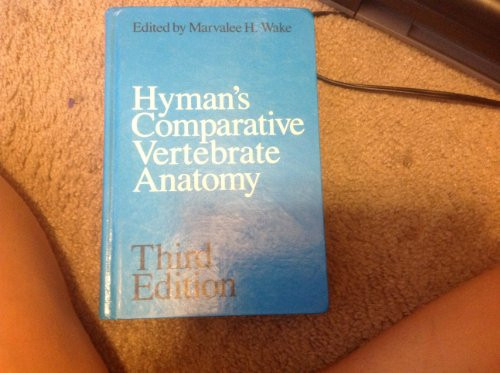 Hyman's Comparative Vertebrate Anatomy