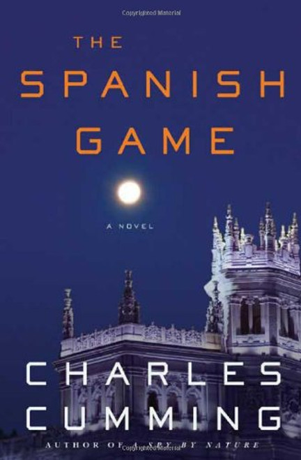 The Spanish Game: A Novel (Alec Milius)