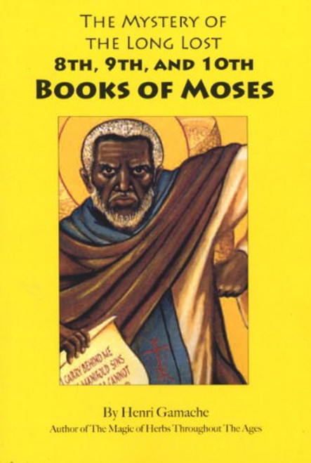 the mystery of the 8th,9th and 10th books of moses