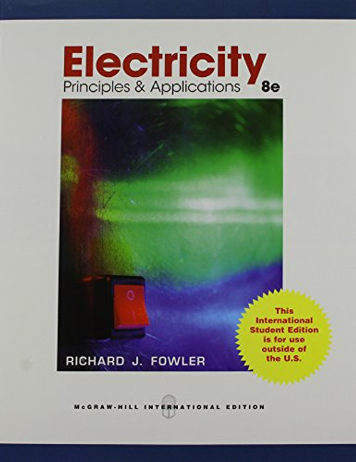 Electricity Principles & Applications: WITH Student Data CD-ROM