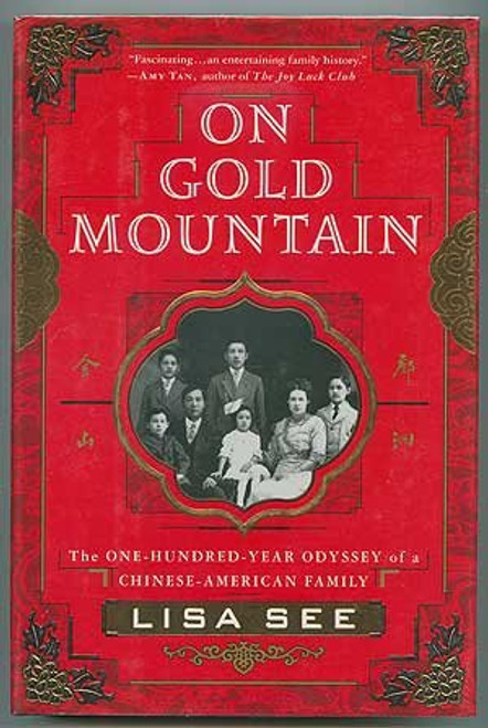 On Gold Mountain: The 100-Year Odyssey of a Chinese-American Family
