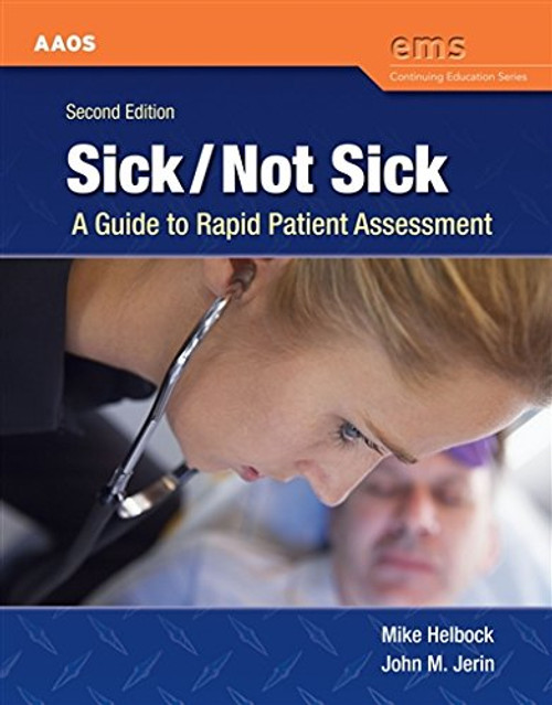 Sick/Not Sick: A Guide to Rapid Patient Assessment (Continuing Education Series)