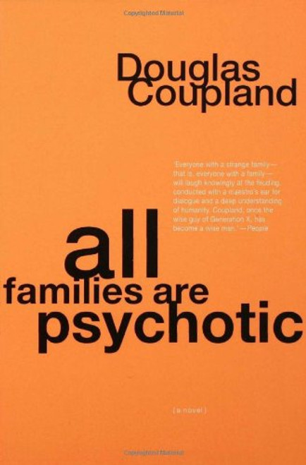 All Families Are Psychotic: A Novel