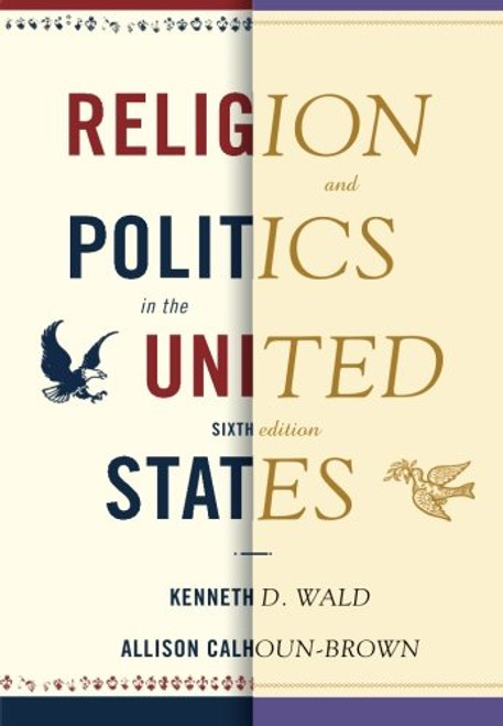 Religion and Politics in the United States (Religion & Politics in the United States)