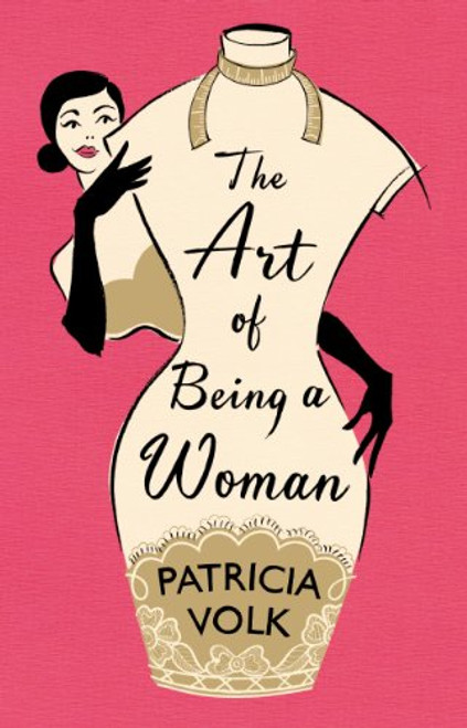 The Art of Being a Woman: My Mother, Schiaparelli, and Me