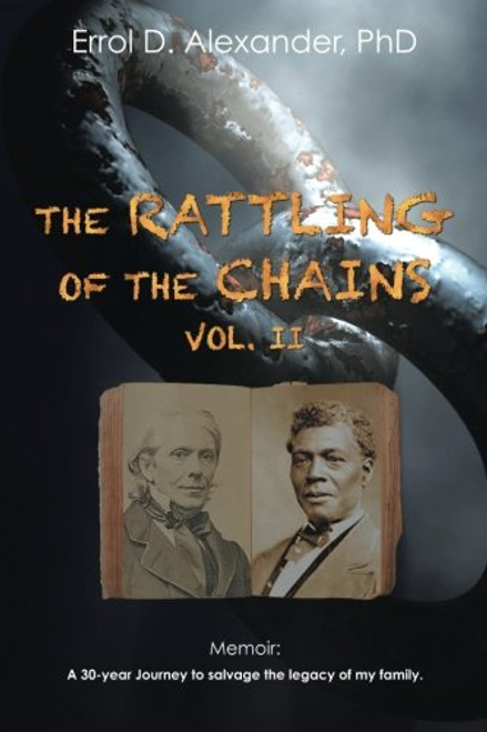 2: The Rattling of the Chains: Volume ii (Volume 2)