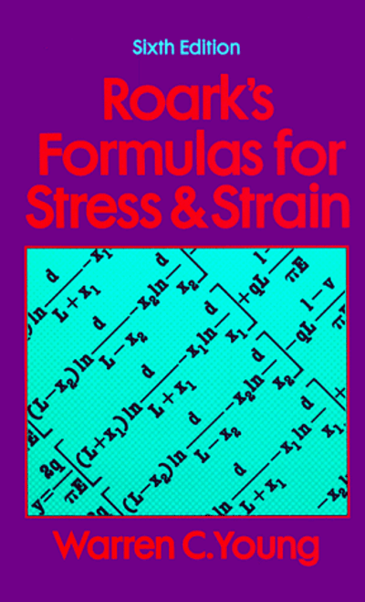 Roark's Formulas for Stress and Strain