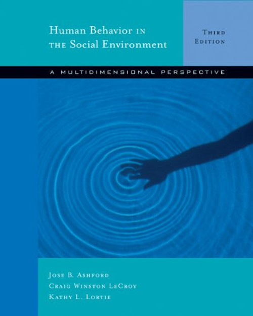 Human Behavior in the Social Environment: A Multidimensional Perspective (with InfoTrac) (Available Titles CengageNOW)