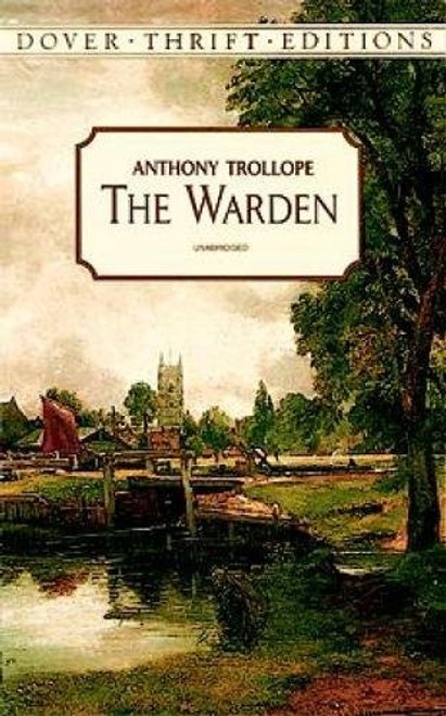 The Warden (Dover Thrift Editions)