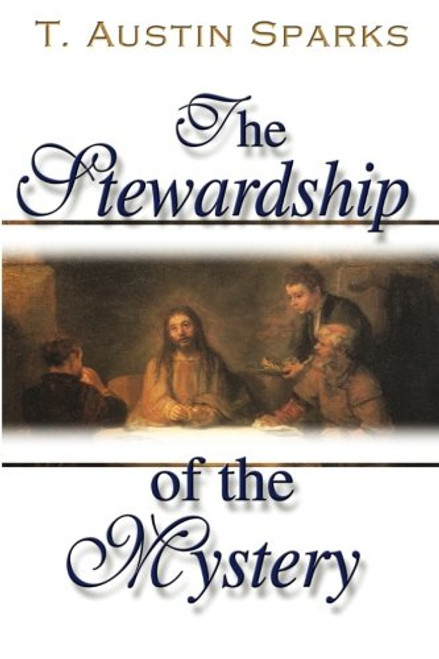 The Stewardship of the Mystery: All Things in Christ
