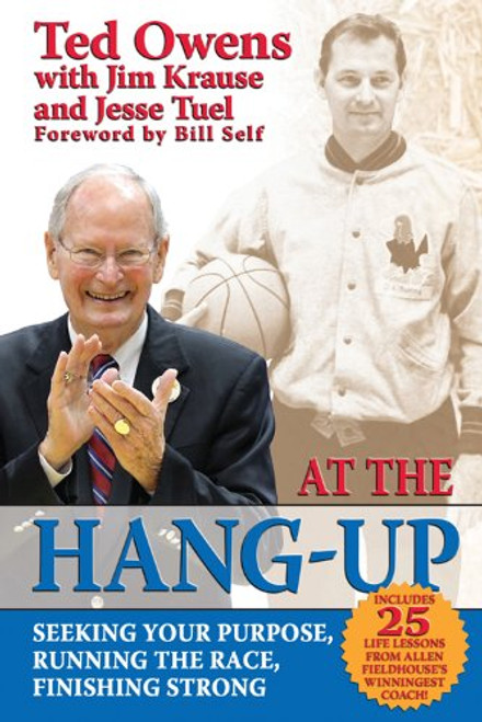 At The Hang-Up: Seeking Your Purpose, Running the Race, Finishing Strong