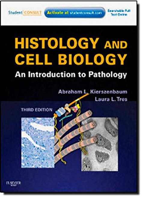 Histology and Cell Biology: An Introduction to Pathology