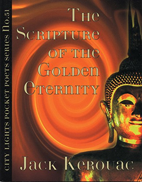 The Scripture of the Golden Eternity (City Lights Pocket Poets Series)