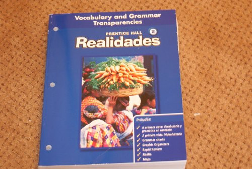 Prentice Hall Realidades 2, Teacher's Edition (Vocabulary & Grammar Transparencies Level 2)