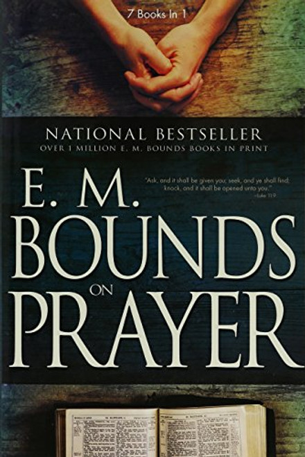 E.M. Bounds on Prayer