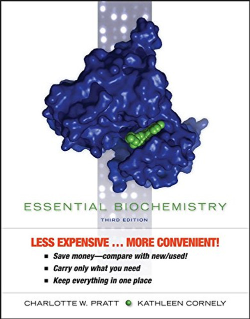 Essential Biochemistry, Binder Ready Version