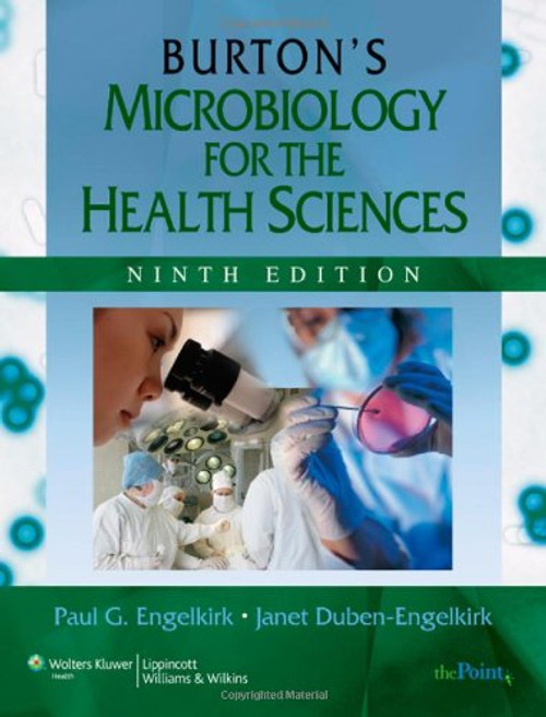 Burton's Microbiology for the Health Sciences (Microbiology for the Health Sciences (Burton))
