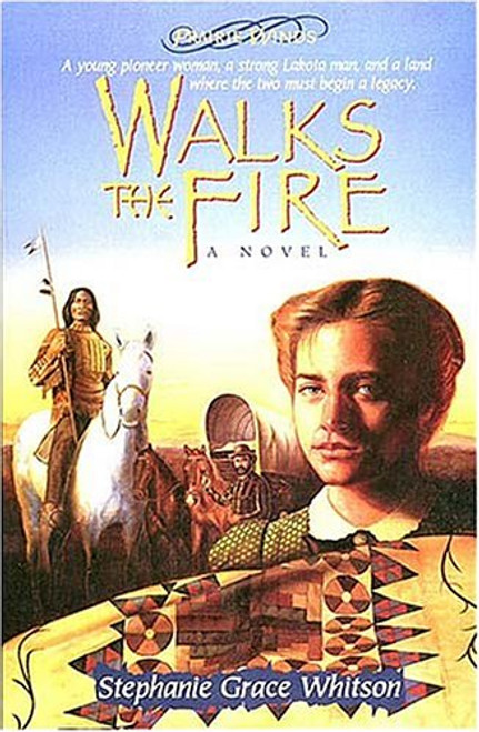 Walks the Fire (Prairie Winds Series #1)