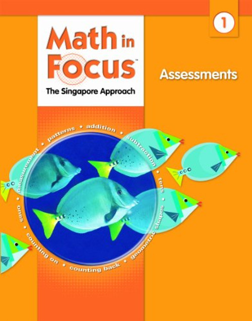 Math in Focus: Singapore Math: Assessments Grade 1