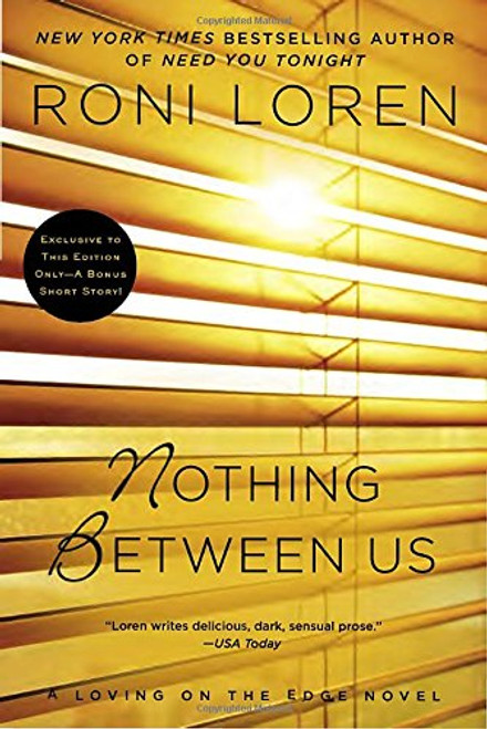 Nothing Between Us (A Loving on the Edge Novel)