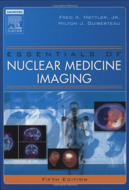 Essentials of Nuclear Medicine Imaging 5th edition