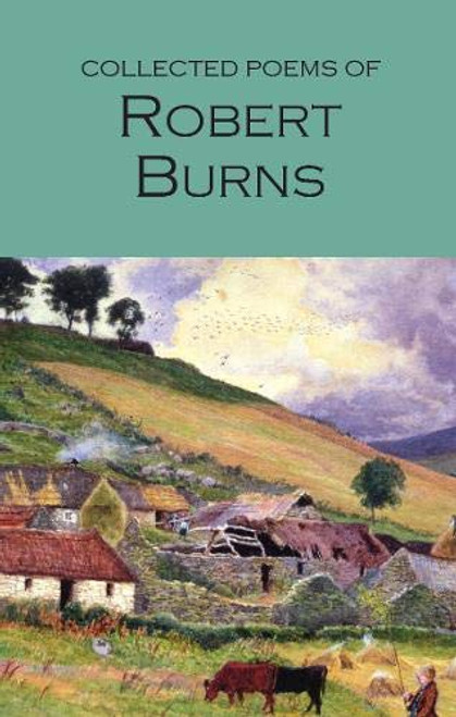 Collected Poems of Robert Burns (Wordsworth Poetry Library)