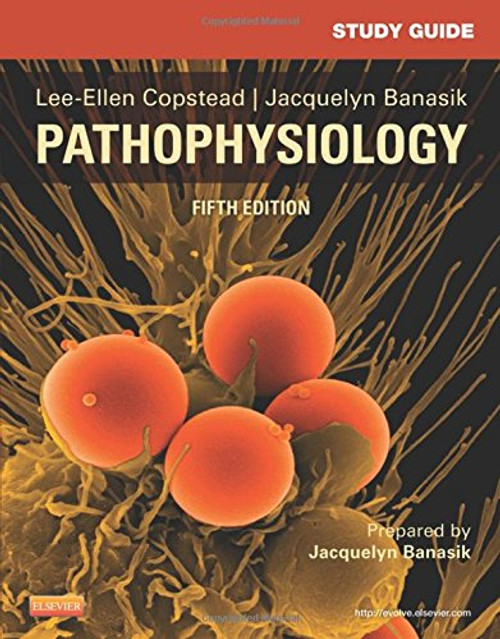 Study Guide for Pathophysiology, 5e