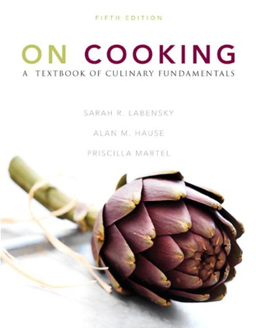 On Cooking: A Textbook of Culinary Fundamentals (5th Edition)