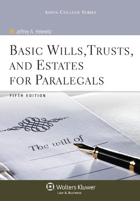 Basic Wills Trusts & Estates for Paralegals, 5th Edition (Aspen College)