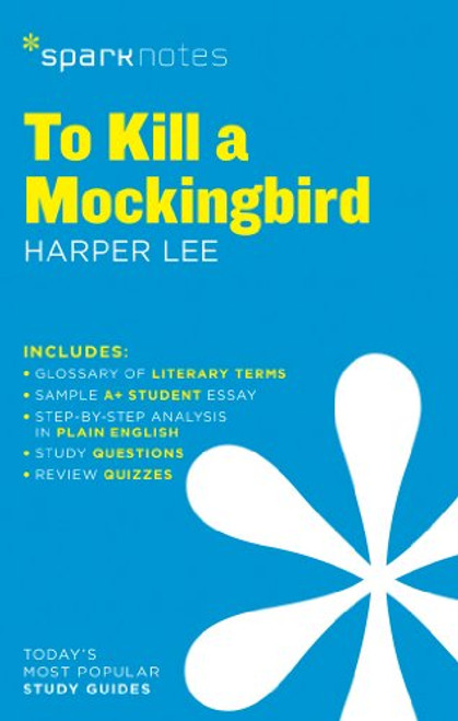 To Kill a Mockingbird SparkNotes Literature Guide (SparkNotes Literature Guide Series)