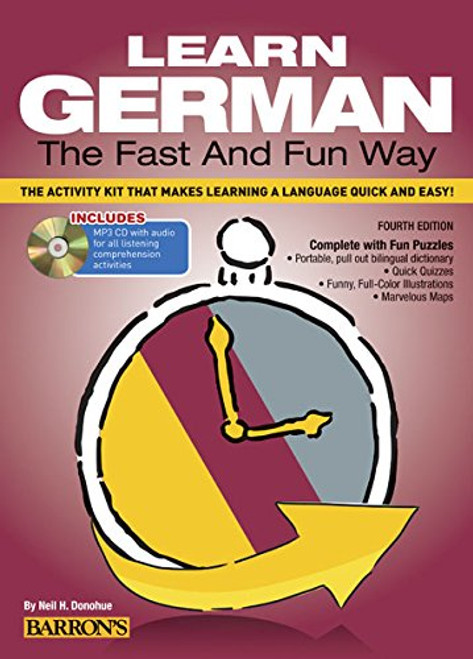 Learn German the Fast and Fun Way with MP3 CD: The Activity Kit That Makes Learning a Language Quick and Easy! (Fast and Fun Way Series)