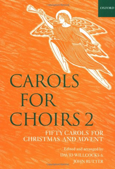 Carols for Choirs 2: Fifty Carols for Christmas and Advent (. . . for Choirs Collections) (Bk.2)