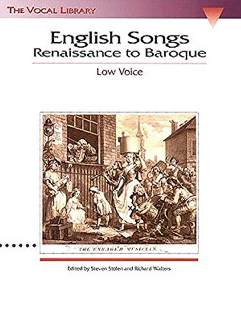 English Songs: Renaissance to Baroque: The Vocal Library Low Voice