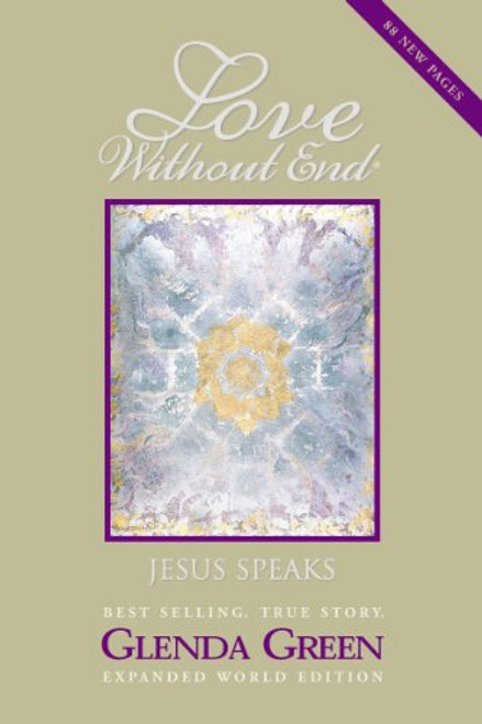 Love Without End: Jesus Speaks...